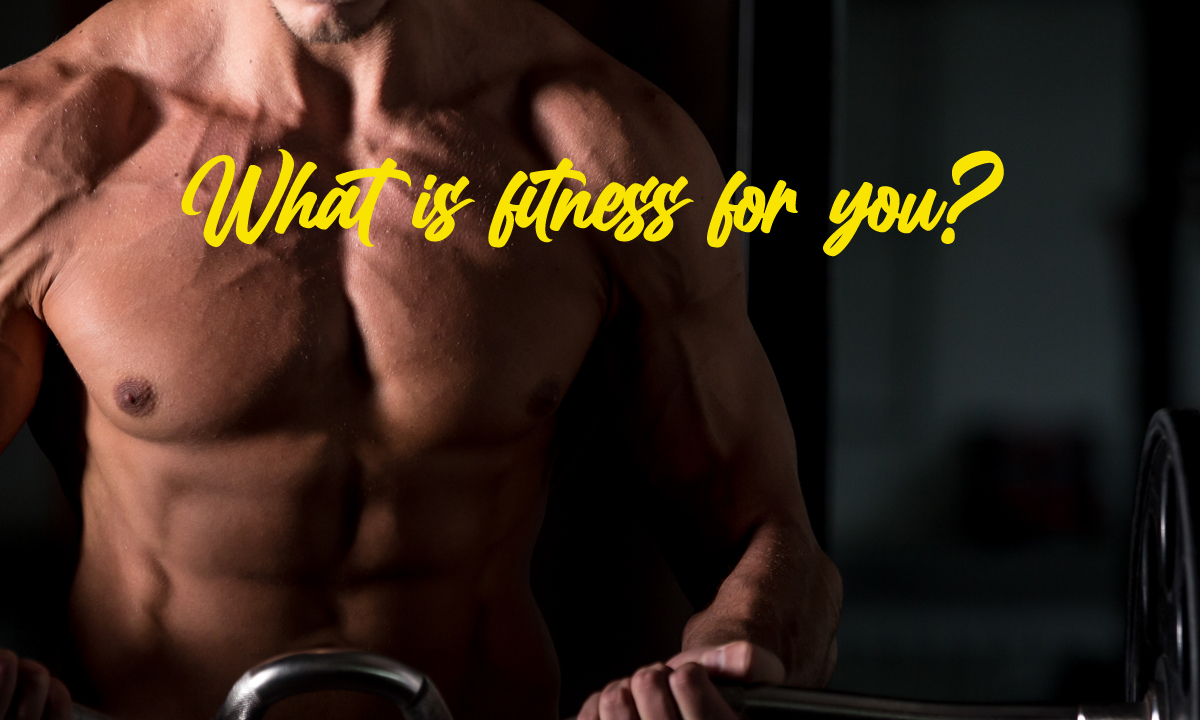what is fitness for you